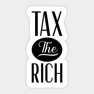 Tax The Rich v2 Sticker